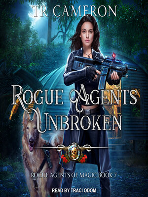 Rogue Agents Unbroken - Audiobook